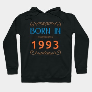 Born in 1993 Made in 90s newest Hoodie